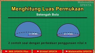 Cara Menghitung Luas Permukaan Setengah Bola [upl. by Norraf811]