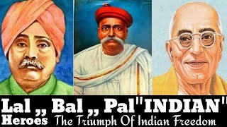 Lal Bal Pal  Indian Freedom Fighter  Indian Activities Wrighter Indian literature Indian [upl. by Romulus]