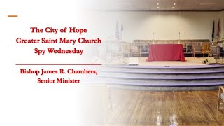 City of Hope Greater Saint Mary Church  Spy Wednesday  March 27 2024 [upl. by Adlai]