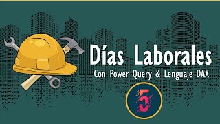 Identificación de Días Laborales en Tabla de Calendario con Power BI y DAX  Lección 05 [upl. by Aliuqehs]