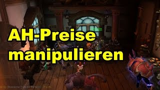 AuktionshausPreise manipulieren und günstig einkaufen  WoW Gold Guide [upl. by Notsirt]