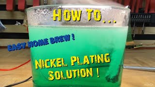 How to Make A Nickel Plating Solution At Home … It’s Easy [upl. by Laine]