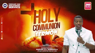 PASTOR EA ADEBOYE SERMON  RCCG FEBRUARY 2023 HOLY COMMUNION SERVICE [upl. by Leummas]