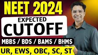 NEET 2024 Expected Cutoff For MBBS  BDS  BAMS  BHMS  NEET 2024 Category Wise Cutoff neet2024 [upl. by Wrightson]