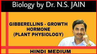 Gibberellins  GROWTH Hormone  Plant Physiology Hindi Medium [upl. by Kamat718]