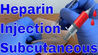 How to give a Heparin Subcutaneous Injection [upl. by Esened641]