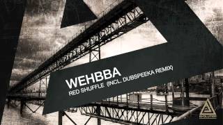 Wehbba  Red Shuffle dubspeeka Remix Evolution [upl. by Goldsworthy30]