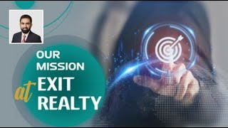 Our Mission at EXIT Realty [upl. by Garate]