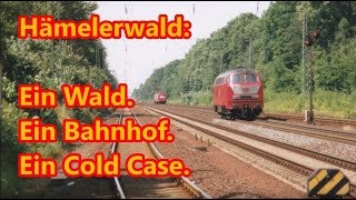 Hämelerwald Ein Wald Ein Bahnhof Ein Cold Case [upl. by Arrakat]