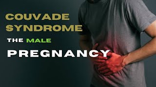 What is Couvade syndromeSympathetic Pregnancy Explained [upl. by Enitsirk]