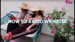 HOW TO AVOID GETTING WRINKLES [upl. by Erick]