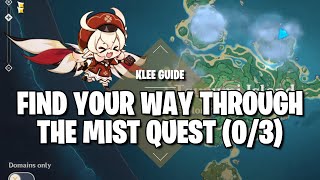 KLEE GUIDE  Find your way through the Mist and make an offering at the perches 33 Quest Guide [upl. by Eimareg]