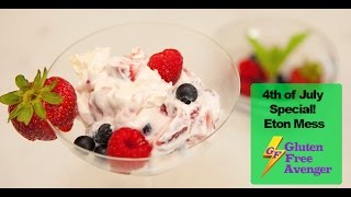 4th of July Special Eton Mess [upl. by Ann]