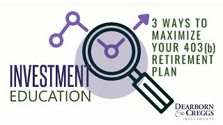 3 ways to maximize your 403b retirement plan [upl. by Sprung]