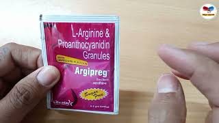 Argipreg Granules BneefitsDosageSide Effects  L Arginine and Proanthocyanidin  Unique Medicine [upl. by Nicolis640]