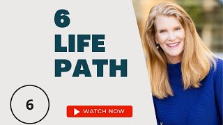 6 Life Path — The Nurturing Visionary [upl. by Ngo]