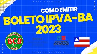 COMO EMITIR E PAGAR O IPVA DA BAHIA 2023 MULTAS E TABELA DO LICENCIAMENTO grt grd ipva2023 [upl. by Beaufort]