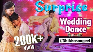 Best Sangeet😍 Dance performance by brides brother  Shikha sharma WEDDING  SHIKHASANGEET [upl. by Knarf]