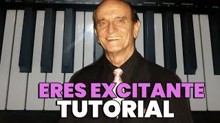 ERES EXCITANTE DON CARLOS PIANO TUTORIAL [upl. by Photina795]