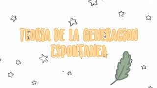 Teoría de la generación espontánea [upl. by Brenden]