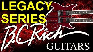 LEGACY SERIES  BC RICH GUITARS [upl. by Rue]