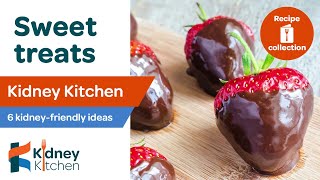 6 HEALTHY AND DELICIOUS kidneyfriendly sweet treats  Kidney Kitchen  Kidney Care UK [upl. by Rusel]