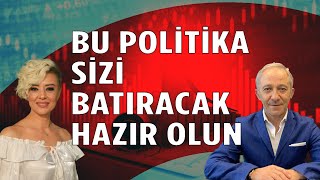 Bu Politika Sizi Batıracak Hazır Olun Ekonomi Yorum Dolar Yorum Merkez Bankası Faiz Kararı [upl. by Anitsahs]