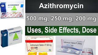 Azithromycin 500 mg 250 mg tablet  Azithromycin 200mg syrup injection  Uses Side Effects Dose [upl. by Thisbe985]