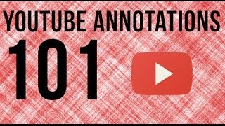 YouTube Annotations 101  How To Use YouTube Annotations [upl. by Ihcalam699]