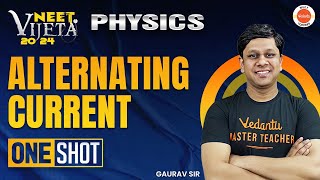 Alternating Current One Shot  NEET 2024 Physics  Vijeta Batch neetkijeet [upl. by Bruckner]