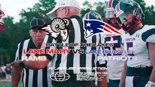 THIS ONES PERSONAL Lake Mary vs Lake Brantley BATTLE OF THE LAKES Highlights  JMF [upl. by Ailelc676]