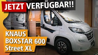 KNAUS BoxStar 600 Street XL  Das kompakte Wohnmobil für 4 Personen  JETZT VERFÜGBAR [upl. by Dardani769]