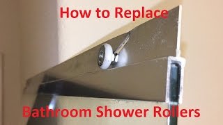 Tutorial How to Replace Bathroom Shower Rollers [upl. by Ymarej621]