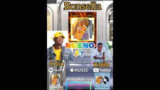 Bonsella ft K Dio amp Xiddo  NGENO [upl. by Anibor]