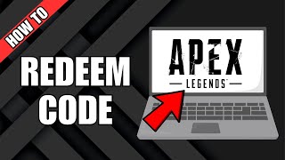 How To Redeem Apex Legends Code [upl. by Mcloughlin]