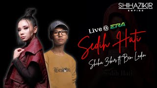 Sedih Hati Cover by Shiha Zikir ft Ben Ladin [upl. by Eidurt612]