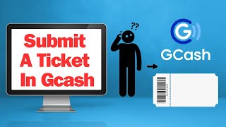 How To Submit A Ticket In Gcash [upl. by Amron355]