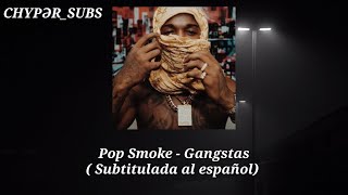 Pop Smoke  Gangstas Subtitulada al Español [upl. by Adnwahsat]