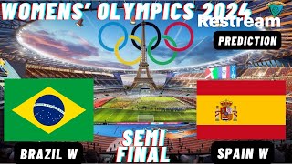 Brazil vs Spain Live Stream Womens Soccer Olympic 2024 Semi Final Commentary Score amp Highlights [upl. by Volin669]