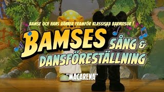 Bamse  Macarena [upl. by Eadahc]