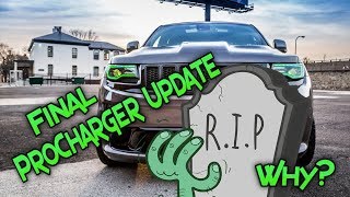 Final ProCharger Update  What happened [upl. by Eyllib]