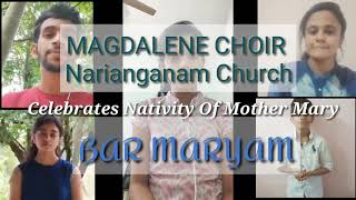 Mariyam Song Suriyani By St Mary Magdalene Church Narianganam Choir [upl. by Llesram896]