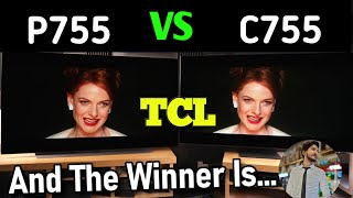 TCL P755 or C755 Choosing the Best TV for You 2024 by unboxing Genius [upl. by Orteip]