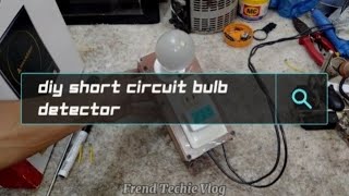 DIY Short Circuit Bulb Detector [upl. by Norga487]