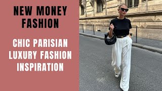 Chic Parisian Luxury Fashion Inspiration  New Money Fashion [upl. by Lasko]