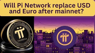 Will Pi Network replace USD and Euro after mainnet QuoteCafe pinetwork crypto viralvideo usa [upl. by Nallij462]