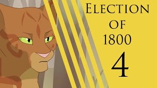 The Election of 1800  part 4 [upl. by Venuti]