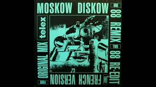 Telex  Moskow Diskow 88 Re  Edit [upl. by Tuchman]