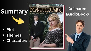 MANSFIELD PARK by Jane Austen Summary amp Explanation Animated Audiobook [upl. by Odlonyer]