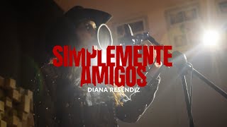 Simplemente Amigos  Diana Reséndiz Cover [upl. by Euginom]